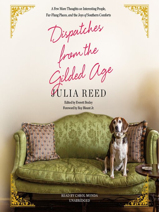 Title details for Dispatches from the Gilded Age by Julia Reed - Available